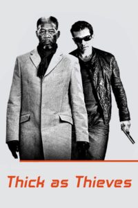 Poster for the movie "Thick as Thieves"