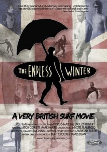 Poster for the movie "The Endless Winter - A Very British Surf Movie"