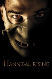 Poster for the movie "Hannibal Rising"