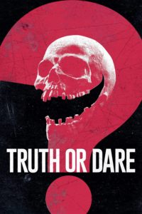 Poster for the movie "Truth or Dare"