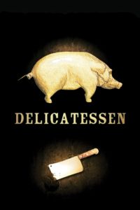 Poster for the movie "Delicatessen"
