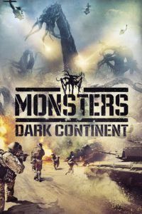 Poster for the movie "Monsters: Dark Continent"
