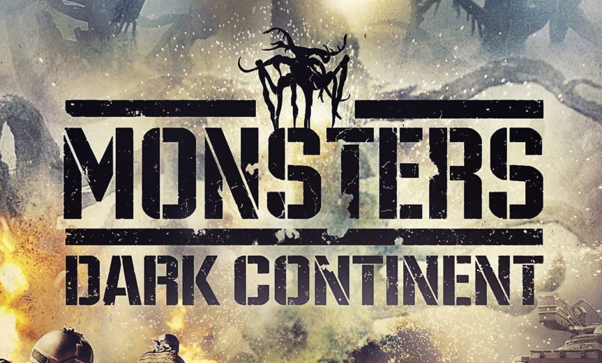 Poster for the movie "Monsters: Dark Continent"