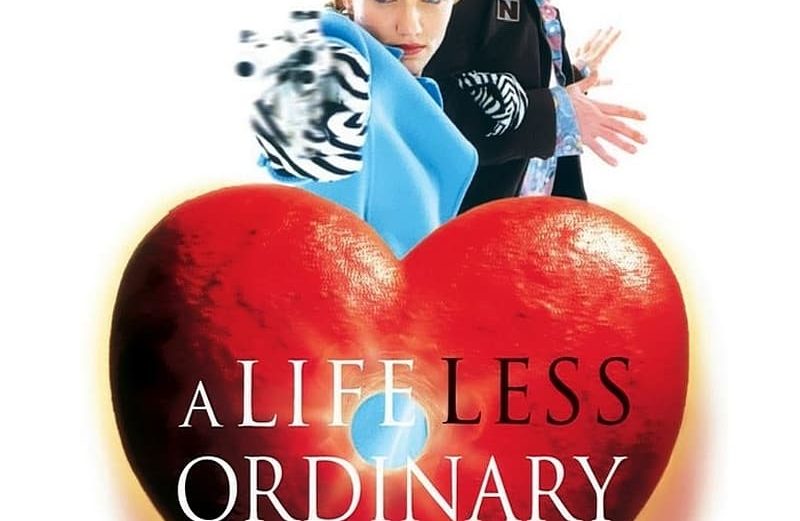 Poster for the movie "A Life Less Ordinary"