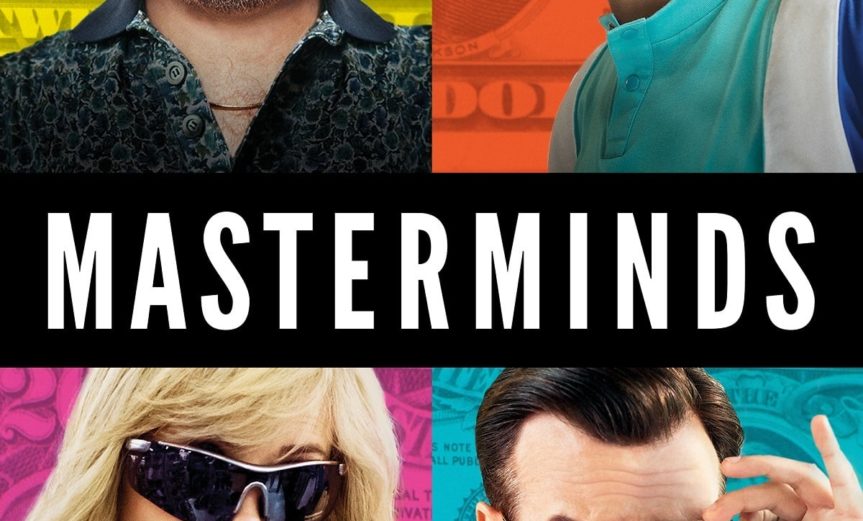 Poster for the movie "Masterminds"