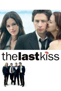 Poster for the movie "The Last Kiss"