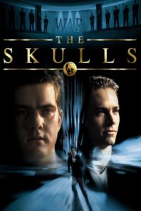 Poster for the movie "The Skulls"