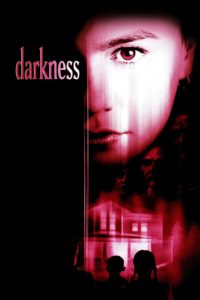 Poster for the movie "Darkness"