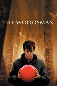 Poster for the movie "The Woodsman"