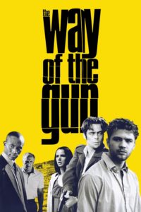 Poster for the movie "The Way of the Gun"
