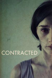 Poster for the movie "Contracted"