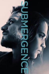Poster for the movie "Submergence"