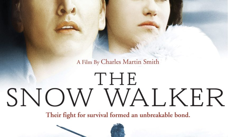 Poster for the movie "The Snow Walker"