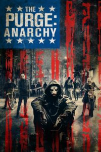 Poster for the movie "The Purge: Anarchy"