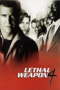 Poster for the movie "Lethal Weapon 4"