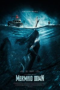 Poster for the movie "Mermaid Down"