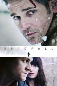 Poster for the movie "Deadfall"