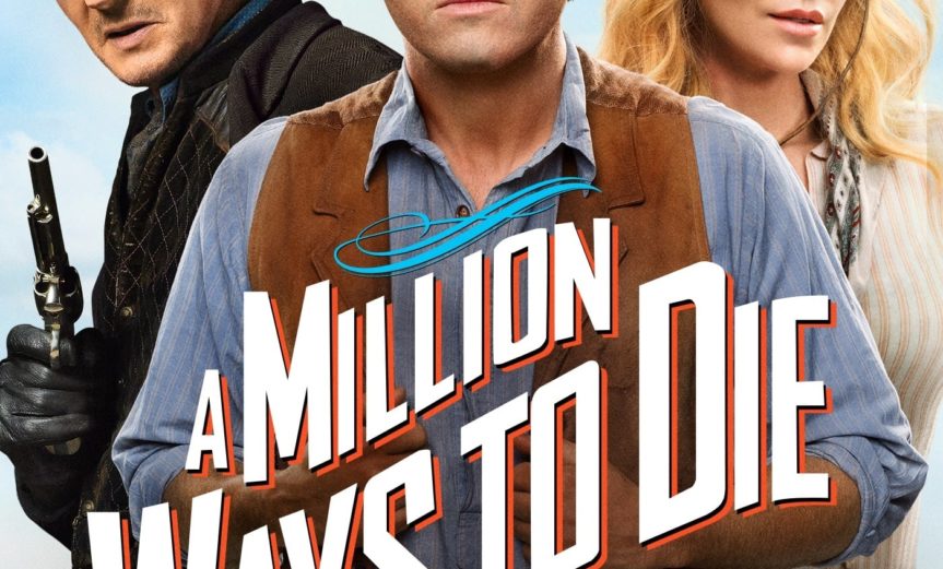 Poster for the movie "A Million Ways to Die in the West"