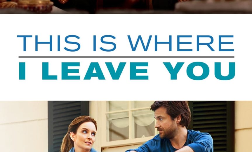 Poster for the movie "This Is Where I Leave You"