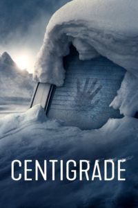 Poster for the movie "Centigrade"