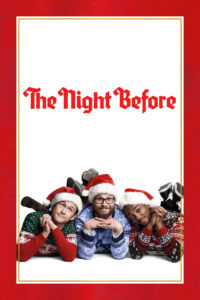 Poster for the movie "The Night Before"