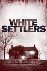 Poster for the movie "White Settlers"