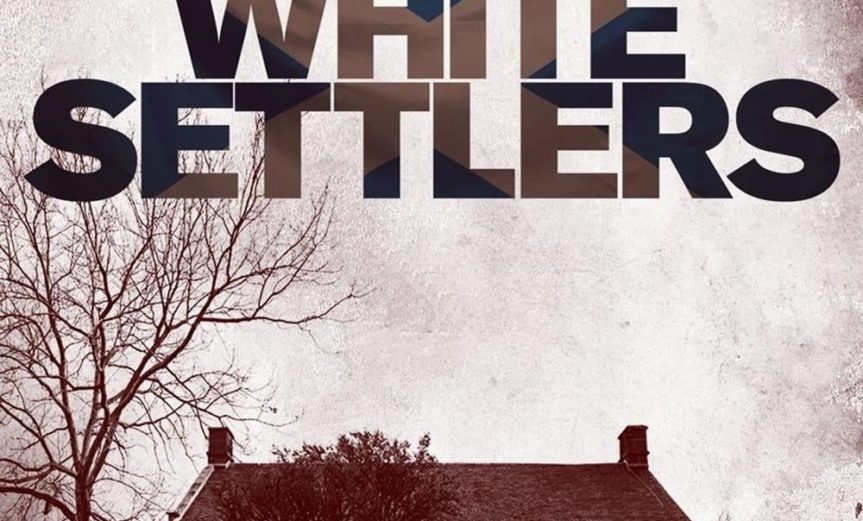 Poster for the movie "White Settlers"