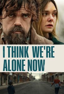 Poster for the movie "I Think We're Alone Now"
