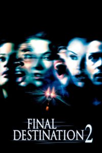 Poster for the movie "Final Destination 2"