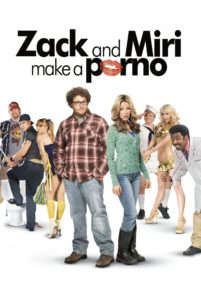 Poster for the movie "Zack and Miri Make a Porno"